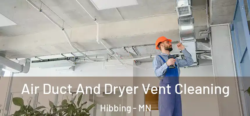 Air Duct And Dryer Vent Cleaning Hibbing - MN