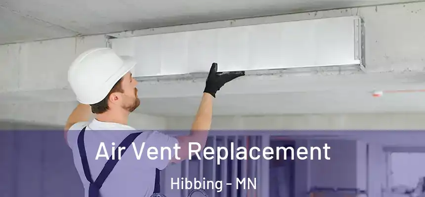  Air Vent Replacement Hibbing - MN